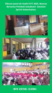 ‎Ribuan Jama’ah Padati Khotam Akbar 2025, BAZNAS dan Pemkab Sukabumi Satukan Spirit Keberkahan