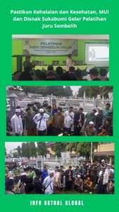 ‎Pastikan Kehalalan dan Kesehatan, MUI dan Disnak Sukabumi Gelar Pelatihan Juru Sembelih
