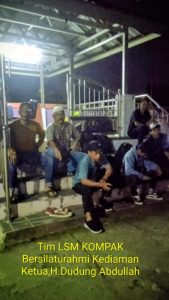 Silaturahmi Tim LSM KOMPAK ke Rumah H. Dudung Abdullah